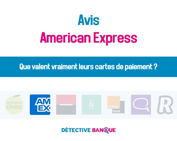 American Express Avis : A lire avant de souscrire à cette carte !