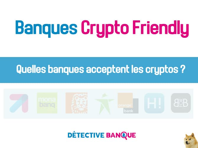 banque crypto friendly