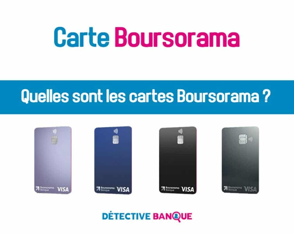 Carte Boursorama Liste des CB Boursorama