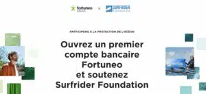 Banque en ligne : Fortuneo offre 100€ et soutient les Océans !